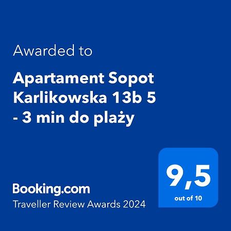 Апартаменты Apartament Sopot Karlikowska 13B 5 - 3 Min Do Plazy Экстерьер фото